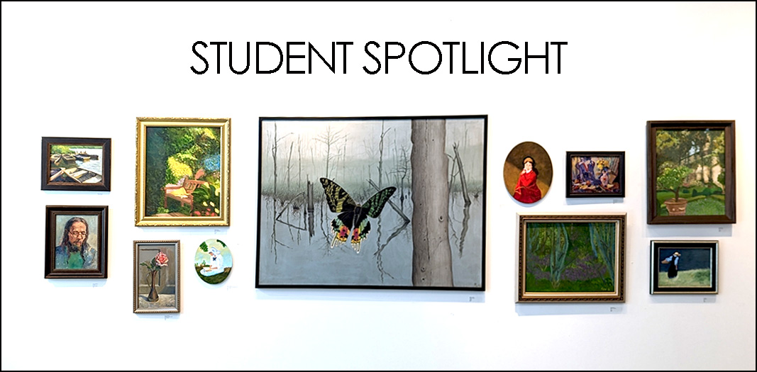 MAY 2023 / Student Spotlight: Works in Acrylics & Oil