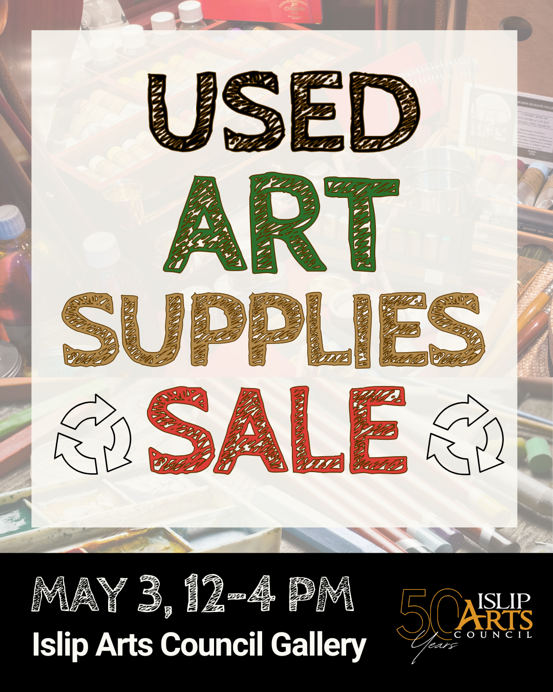 MAY 2025 / Used Art Supplies Sale
